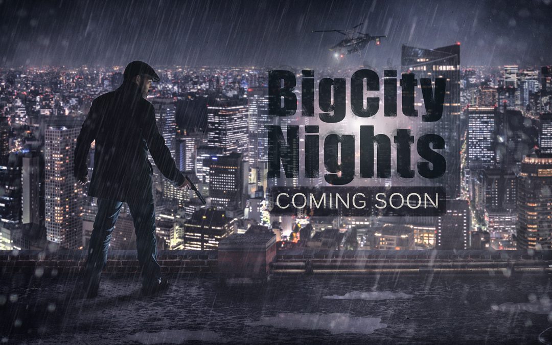 Big City Nights – Making of